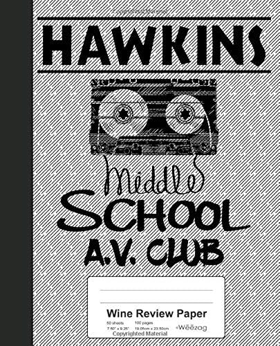 Wine Review Paper: Hawkins Middle School AV Club Book (Weezag Wine Review Paper Notebook)