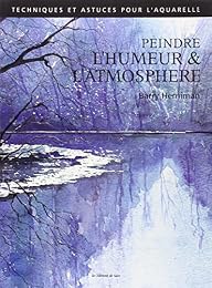 Peindre l'humeur et l'atmosphère à l'aquarelle