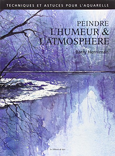 Peindre l'humeur et l'atmosphère à l'aquarelle
