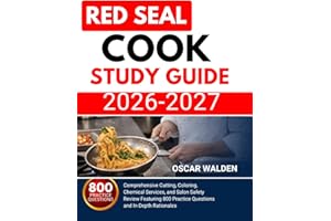 RED SEAL COOK EXAM STUDY GUIDE (2026–2027): A Step-by-Step System to Master Professional Cooking Techniques, Menu Planning, a