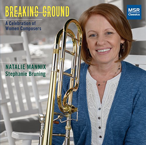Breaking Ground - A Celebration of Women Composers: Music for Trombone and Piano - Thumbnail 2