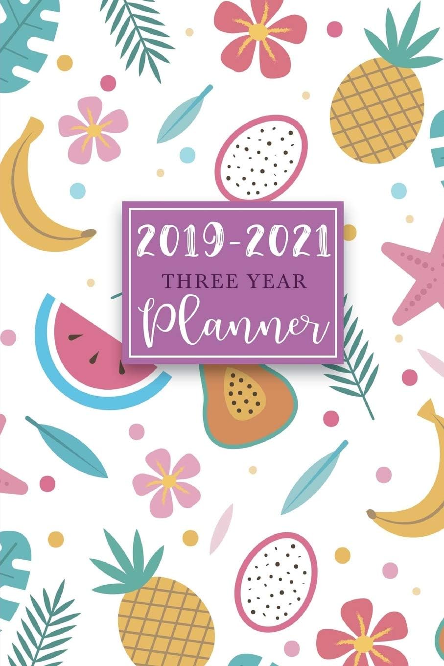 2019-2021 Three Year Planner: 36 Months Calendar Monthly Schedule Organizer, 3 Year Planner 2019-202, Pocket Planner, Agenda Appointment Notebook 6"x9", Calendar Planner for Personal and Business The Next Three Years, (2019-2021 Monthly Calendar Planner Diary Journal) (Volume 5)
