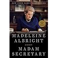 Madam Secretary: A Memoir