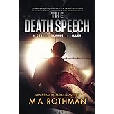 The Death Speech: A Suspense Thriller (A Connor Sloane Thriller)