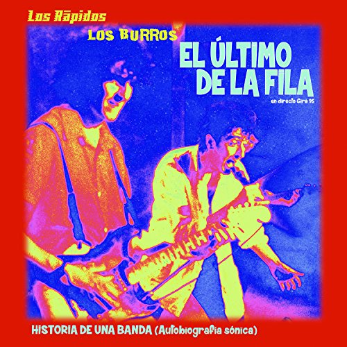Los Burros - El Ultimo De La Fila/los Burros/los Rapidos - Zortam Music