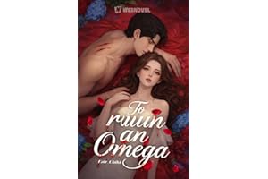 To ruin an Omega: Book 1
