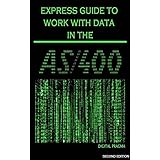 Amazon Com As400 Express Guide Most Used Commands Ebook Pavia Gus Kindle Store