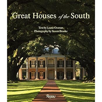 Great Houses of the South Great Houses of the South