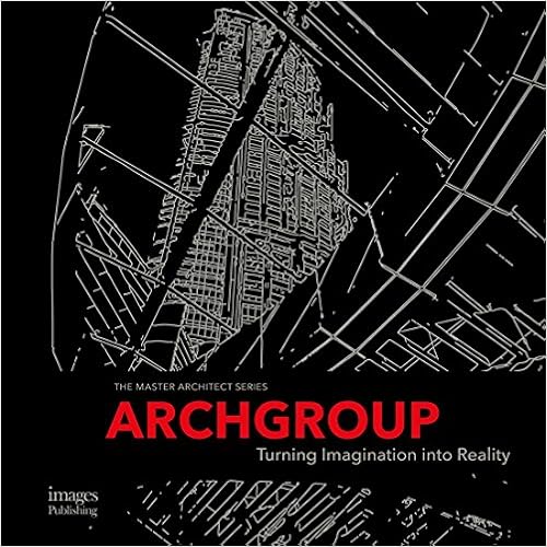Archgroup International: Turning Imagination into Reality (Master Architect) Archgroup International: Turning Imagination into Reality (Master Architect)