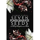 Seven Pomegranate Seeds