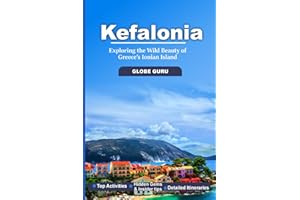 KEFALONIA TRAVEL GUIDE: EXPLORING THE WILD BEAUTY OF GREECE'S IONIAN ISLAND