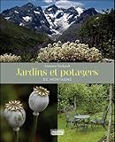 Jardins et potagers de montagne by 
