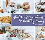 Gluten-Free Cooking for Healthy Living by Chef Einat Mazor