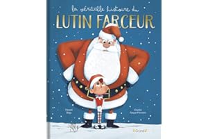 LA VERITABLE HISTOIRE DU LUTIN FARCEUR