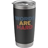 Words Are Hard Funny Retro Rainbow Saying Design Stainless Steel Insulated Tumbler