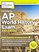 Cracking the AP World History Exam, 2017 Edition: Proven Techniques to Help You Score a 5 (College T by Princeton Review
