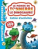 Cahier d'activités Le monde de Tonnerre le dinosaure by 