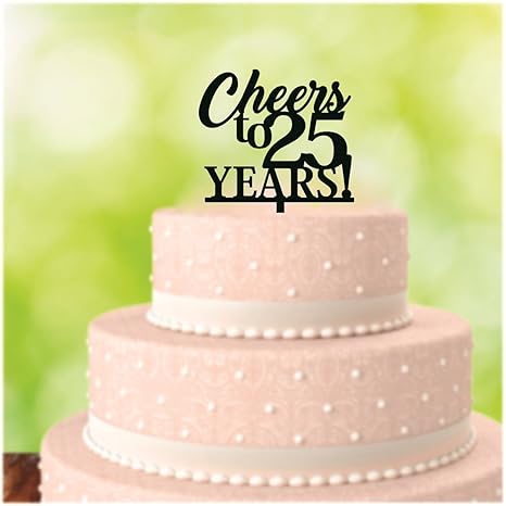Decut Black Cheers To 25 Years Cake Topper For Birthday Party
