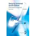Designing Unmanned Aircraft Systems: A Comprehensive Approach (AIAA Education Series)