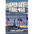 America's Final War