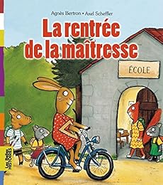 La  rentrée de la maîtresse
