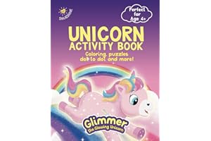 Unicorn Activity Book for Kids: Coloring, Puzzles, Dot-to-Dot, Spot the Difference and More!: A Fun and Creative Unicorn Activity Book for Ages 4-8 ... More – featuring Glimmer the Glowing Unicorn!