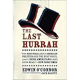The Last Hurrah: A Novel