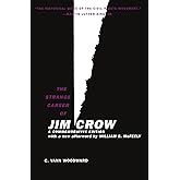 The Strange Career of Jim Crow