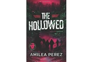 The Hollowed: Project Virion: Book One