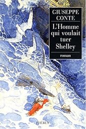 L' homme qui voulait tuer Shelley