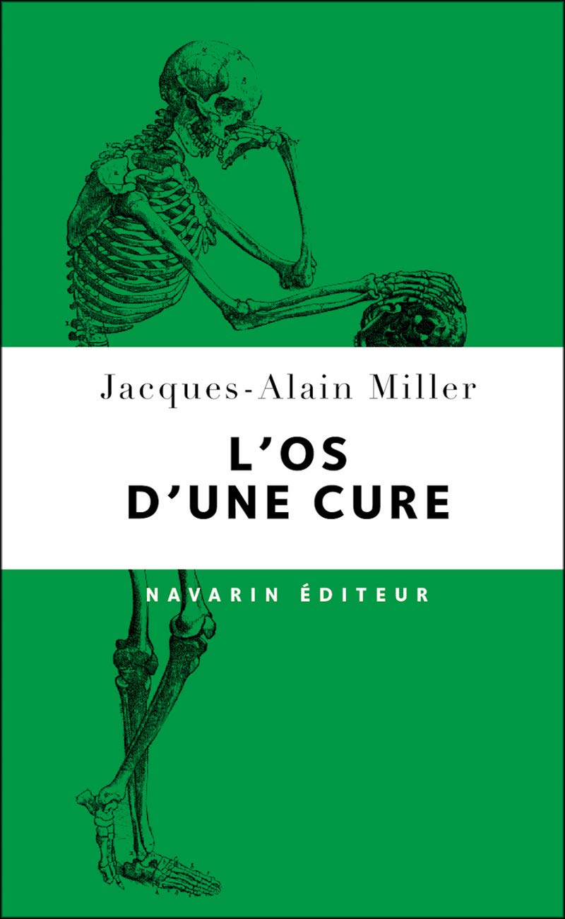 Amazon Fr L Os D Une Cure Miller Jacques Alain Livres
