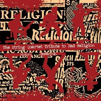 History Repeating - The String Quartet Tribute to Bad Religion