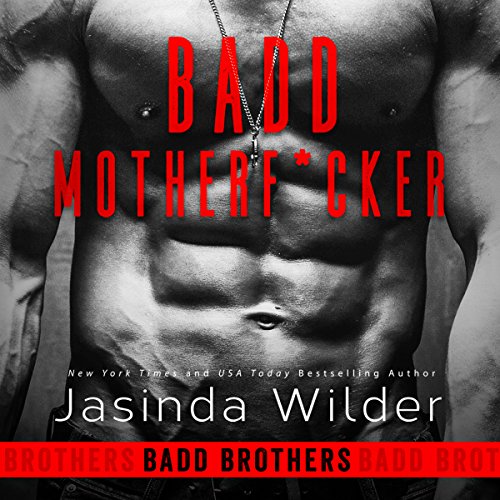 Badd Motherf--ker: Badd Brothers, Book 1