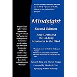 Mindsight: Near-Death and Out-of-Body Experiences in the Blind