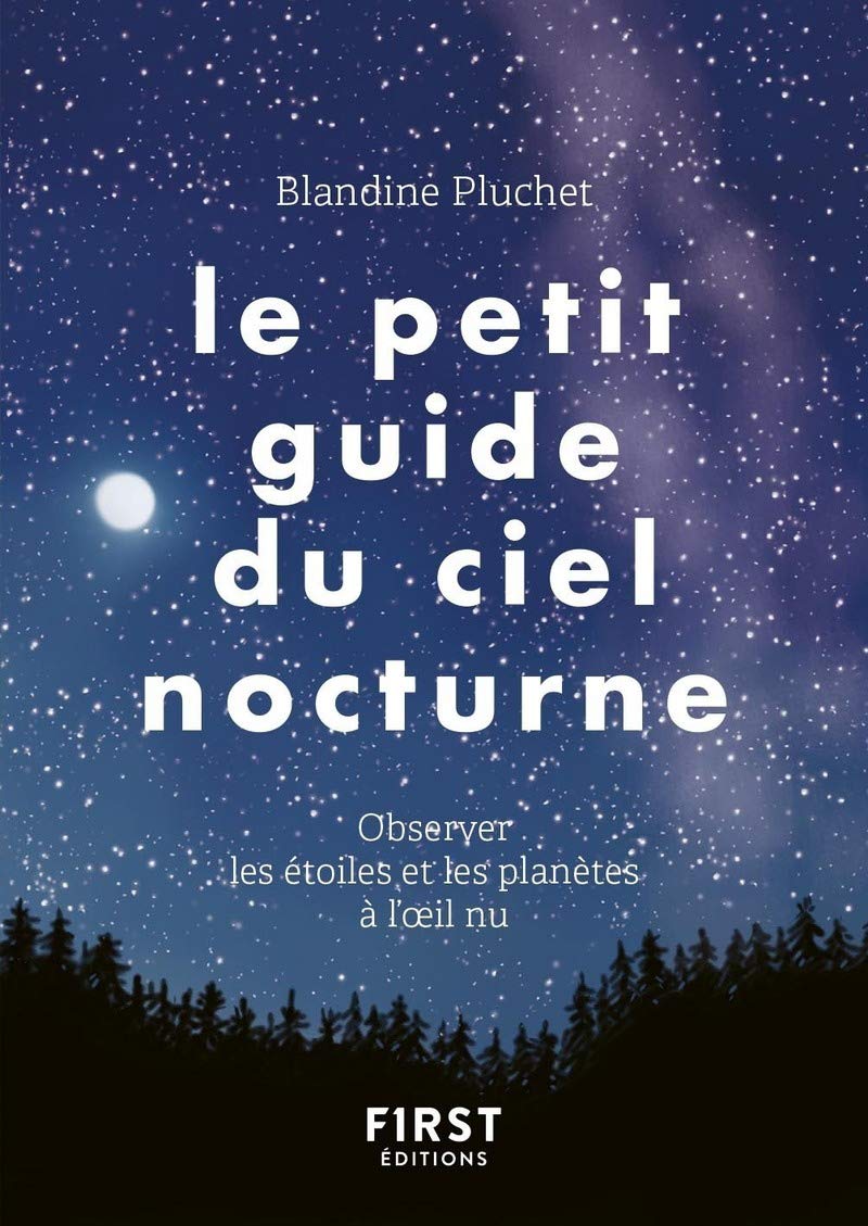 Amazonfr Le Petit Guide Du Ciel Nocturne Blandine