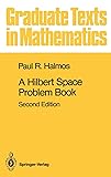 A Hilbert Space Problem Book