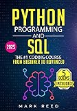 Python Programming and SQL: 5 books in 1 - The #1