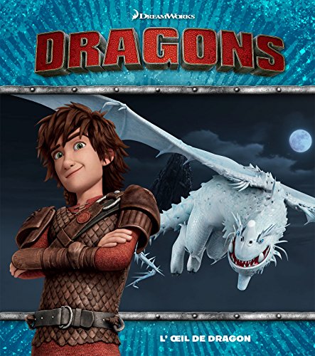 Dragons : L'oeil du dragon by 