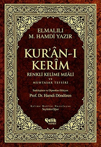 Kur'an-i Kerim Renkli Kelime Meali ve Muhtasar Tefsiri