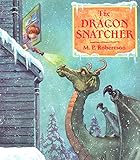 The Dragon Snatcher