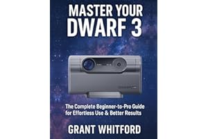 Master Your Dwarf 3: The Complete Beginner-to-Pro Guide for Effortless Use & Better Results
