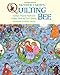 Mother Earth's Quilting Bee: Applique Projects Inspired by Mother Earth and Her Children by Sieglinde Schoen Smith