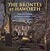 The Brontës at Haworth by Ann Dinsdale, Simon Warner