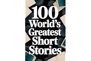 100 World’s Greatest Short Stories