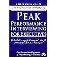 Peak Performance Interviewing for Executives