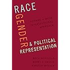 Race, Gender, and Political Representation: Toward a More Intersectional Approach