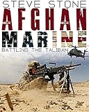 Afghan Marine: Battling the Taliban and the Heat