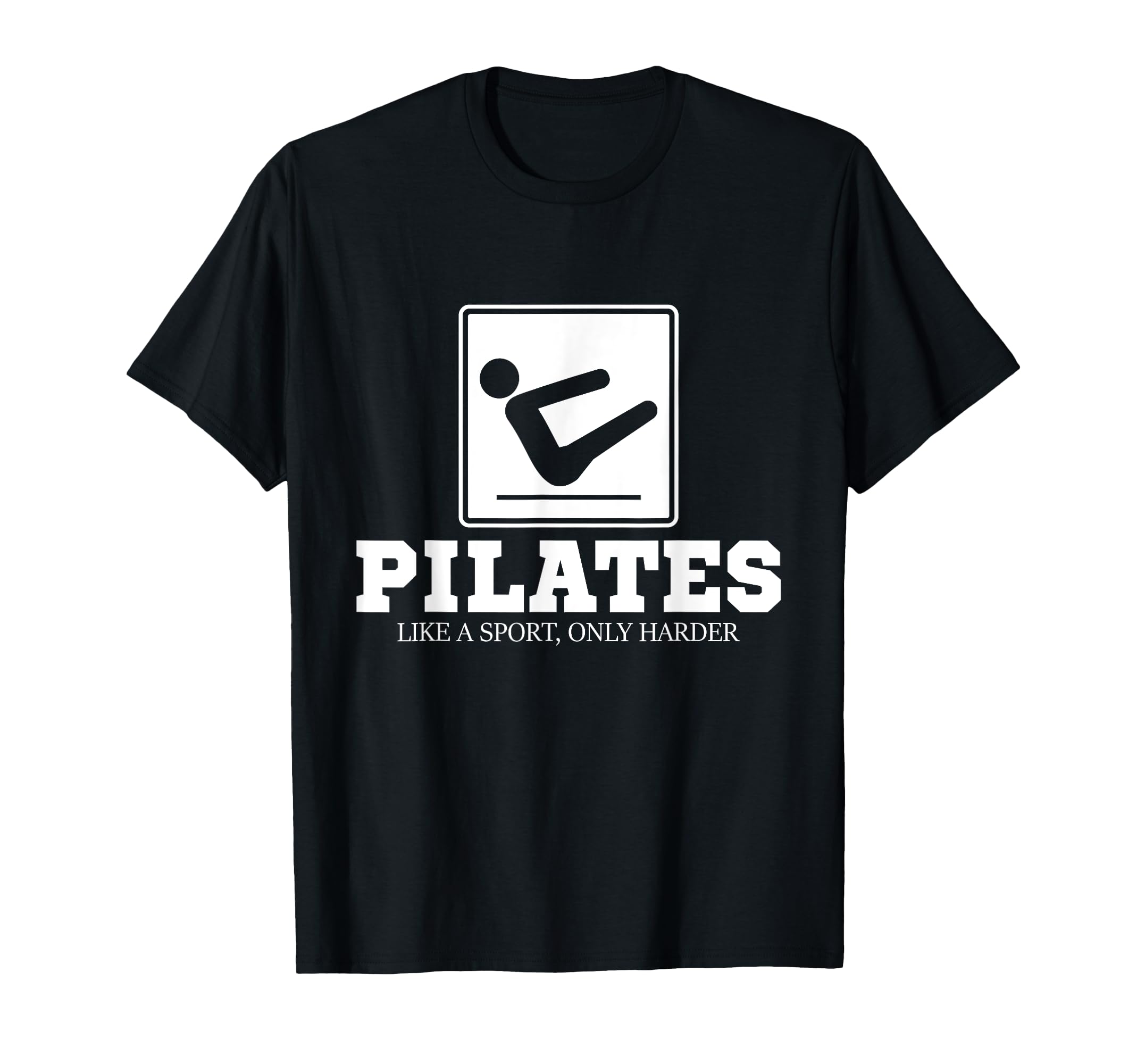 Photo 1 of Pilates Like A Sport Only Harder - Pilates Fitness Training T-Shirt Size L