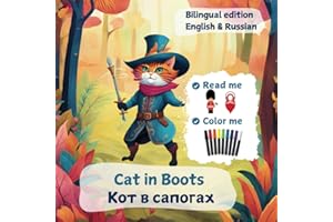 Cat in Boots / Кот в сапогах (Kot v sapogah): Children's Book English-Russian (Bilingual Edition): Dual language reading and coloring (Bilingual Childrens' Books)