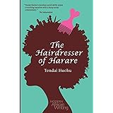 The Hairdresser of Harare: A Novel (Modern African Writing Series)